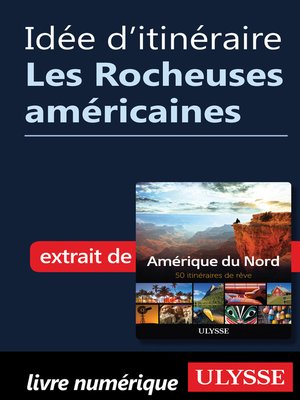 cover image of Idée d'itinéraire--Les Rocheuses américaines